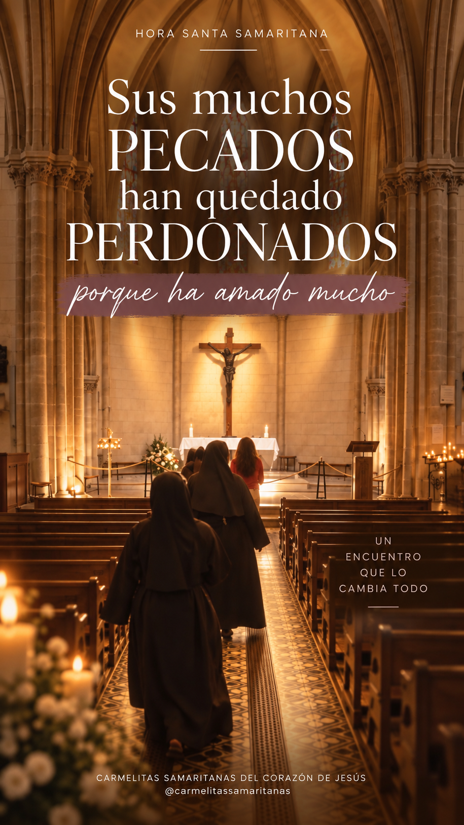 SUS MUCHOS PECADOS HAN QUEDADO PERDONADOS, PORQUE HA AMADO MUCHO